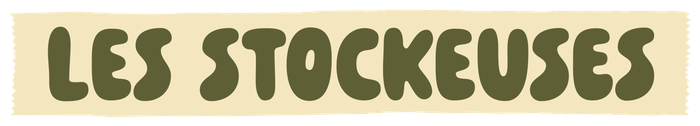 Les Stockeuses
